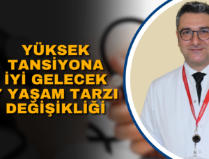 YÜKSEK TANSİYONA İYİ GELECEK 7 YAŞAM TARZI DEĞİŞİKLİĞİ