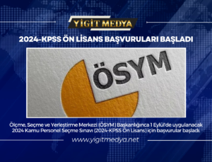 2024-KPSS ÖN LİSANS BAŞVURULARI BAŞLADI