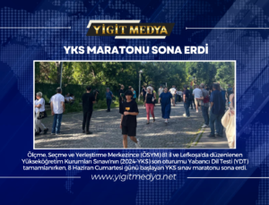 YKS MARATONU SONA ERDİ