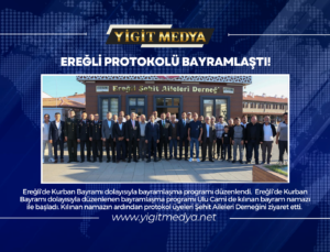 EREĞLİ’DE BAYRAMLAŞMA PROGRAMI!