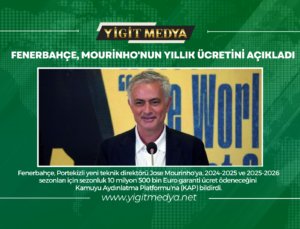 FENERBAHÇE, MOURİNHO’NUN YILLIK ÜCRETİNİ AÇIKLADI