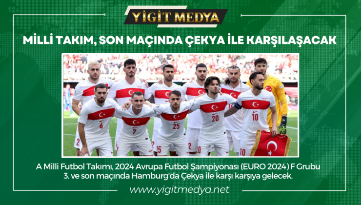 MİLLİ TAKIM, SON MAÇINDA ÇEKYA İLE KARŞILAŞACAK