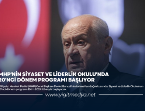 MHP’NİN SİYASET VE LİDERLİK OKULU’NDA 20’NCİ DÖNEM PROGRAMI BAŞLIYOR