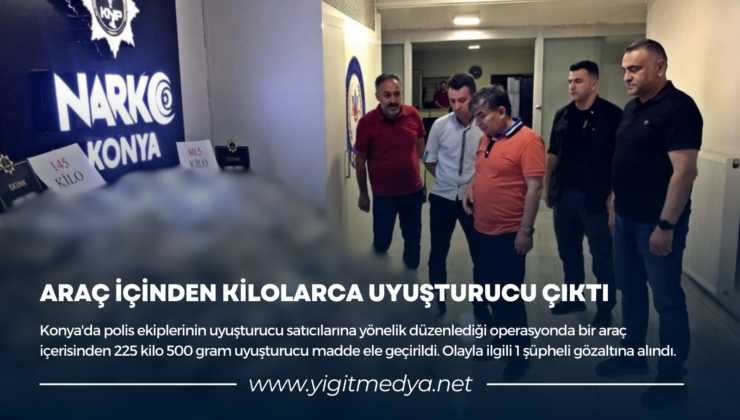 ARAÇ İÇİNDEN KİLOLARCA UYUŞTURUCU ÇIKTI