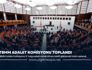 TBMM ADALET KOMİSYONU TOPLANDI