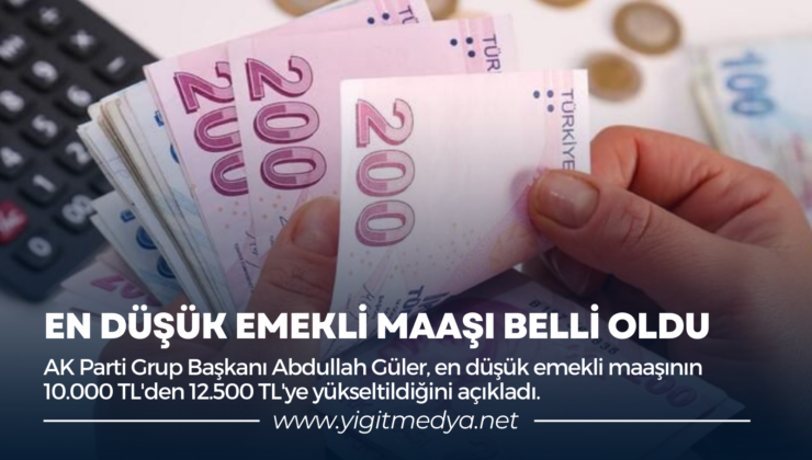 EN DÜŞÜK EMEKLİ MAAŞI BELLİ OLDU