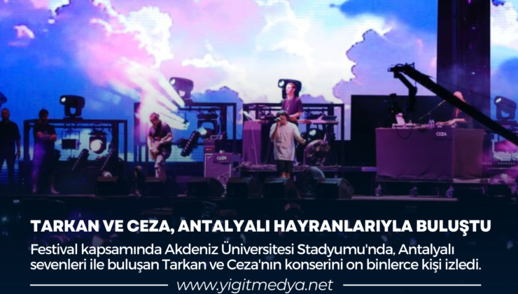 TARKAN VE CEZA, ANTALYALI HAYRANLARIYLA BULUŞTU