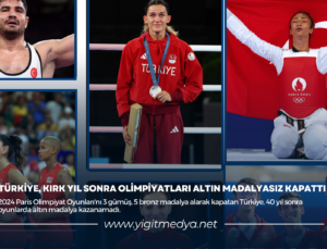 TÜRKİYE, KIRK YIL SONRA OLİMPİYATLARI ALTIN MADALYASIZ KAPATTI