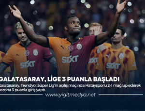 GALATASARAY, LİGE 3 PUANLA BAŞLADI