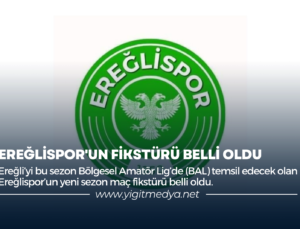 EREĞLİSPOR’UN FİKSTÜRÜ BELLİ OLDU