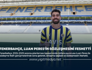 FENERBAHÇE, LUAN PERES’İN SÖZLEŞMESİNİ FESHETTİ