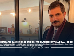 SİNAN ATEŞ DAVASINDA 22 SANIĞIN YARGILANDIĞI DAVAYA DEVAM EDİLDİ