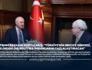 TBMM BAŞKANI KURTULMUŞ: “TÜRKİYE’NİN BRICS’E GİRMESİ, ELİNDEKİ DIŞ POLİTİKA İMKANLARINI FAZLALAŞTIRACAK”