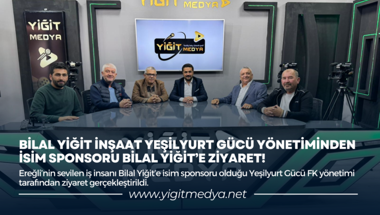 BİLAL YİĞİT İNŞAAT YEŞİLYURT GÜCÜ YÖNETİMİNDEN, İSİM SPONSORU BİLAL YİĞİT’E ZİYARET!