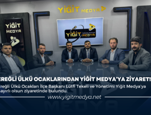 EREĞLİ ÜLKÜ OCAKLARINDAN YİĞİT MEDYA’YA ZİYARET!