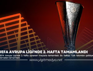 UEFA AVRUPA LİGİ’NDE 2. HAFTA TAMAMLANDI