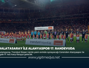 GALATASARAY İLE ALANYASPOR 17. RANDEVUDA