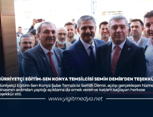 HÜRRİYETÇİ EĞİTİM-SEN KONYA TEMSİLCİSİ SEMİH DEMİR’DEN TEŞEKKÜR