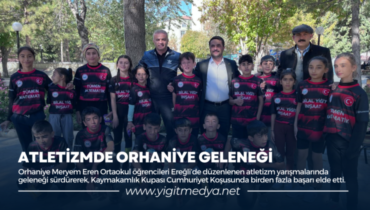 ATLETİZMDE ORHANİYE GELENEĞİ