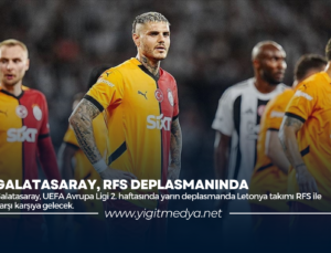 GALATASARAY, RFS DEPLASMANINDA