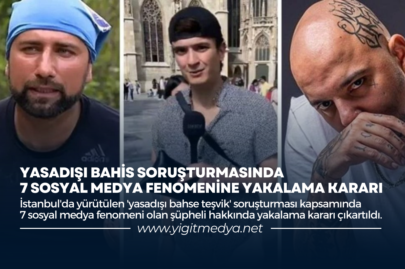 YASADIŞI BAHİS SORUŞTURMASINDA 7 SOSYAL MEDYA FENOMENİNE YAKALAMA KARARI