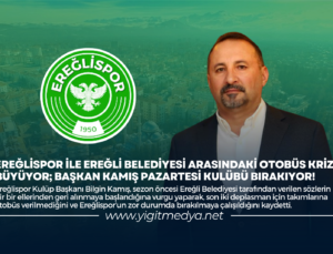 EREĞLİSPOR İLE EREĞLİ BELEDİYESİ ARASINDAKİ OTOBÜS KRİZİ BÜYÜYOR; BAŞKAN KAMIŞ PAZARTESİ KULÜBÜ BIRAKIYOR!