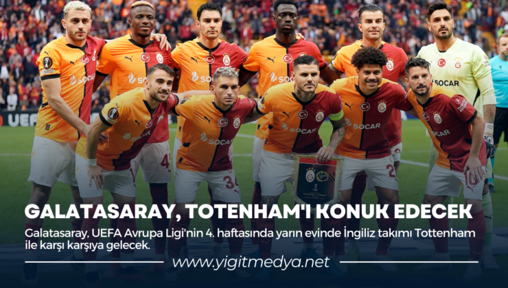 GALATASARAY, TOTENHAM’I KONUK EDECEK