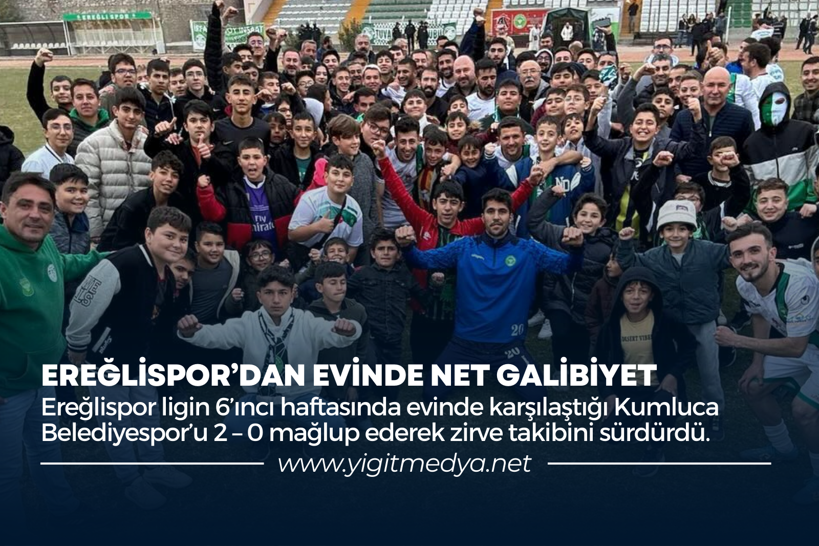 EREĞLİSPOR’DAN EVİNDE NET GALİBİYET