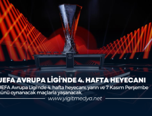 UEFA AVRUPA LİGİ’NDE 4. HAFTA HEYECANI