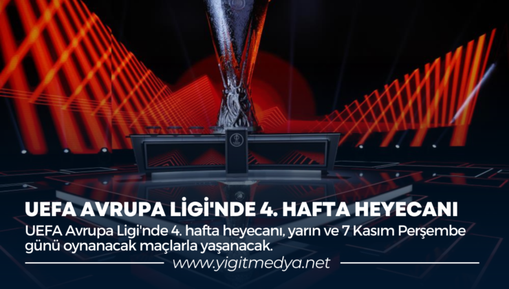 UEFA AVRUPA LİGİ’NDE 4. HAFTA HEYECANI