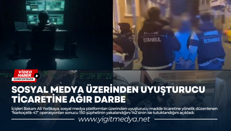 SOSYAL MEDYA ÜZERİNDEN UYUŞTURUCU TİCARETİNE AĞIR DARBE