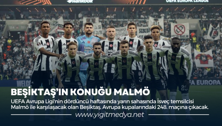 BEŞİKTAŞ’IN KONUĞU MALMÖ