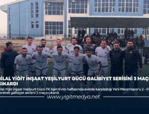 BİLAL YİĞİT İNŞAAT YEŞİLYURT GÜCÜ GALİBİYET SERİSİNİ 3 MAÇA ÇIKARDI