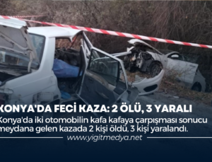 KONYA’DA FECİ KAZA: 2 ÖLÜ, 3 YARALI