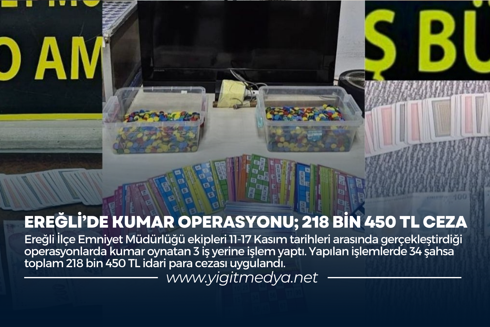 EREĞLİ’DE KUMAR OPERASYONU; 218 BİN 450 TL CEZA