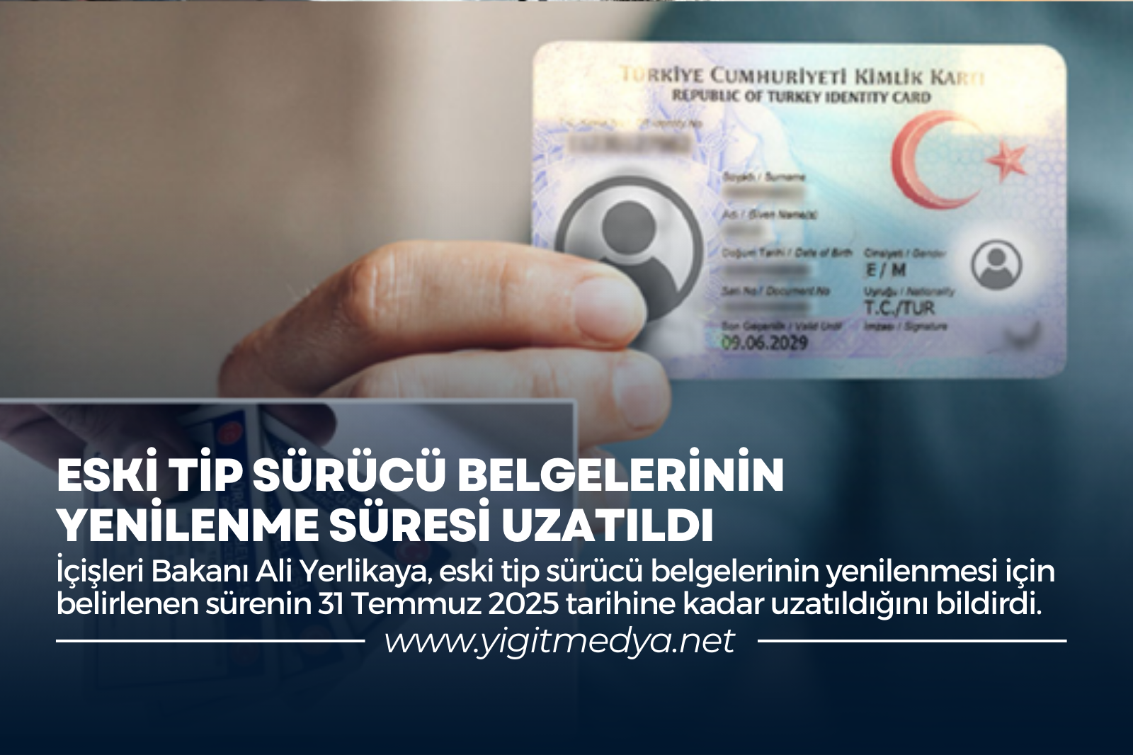 ESKİ TİP SÜRÜCÜ BELGELERİNİN YENİLENME SÜRESİ UZATILDI